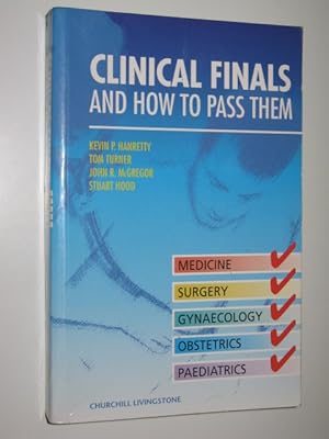 Clinical Finals and How to Pass Them