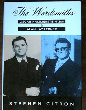 Bild des Verkufers fr The Wordsmiths: Oscar Hammerstein & Alan Jay Lerner zum Verkauf von Canford Book Corral