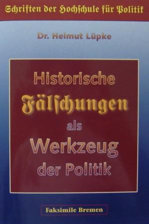 Bild des Verkufers fr Historische Flschungen als Werkzeug der Politik zum Verkauf von Versandantiquariat Guba