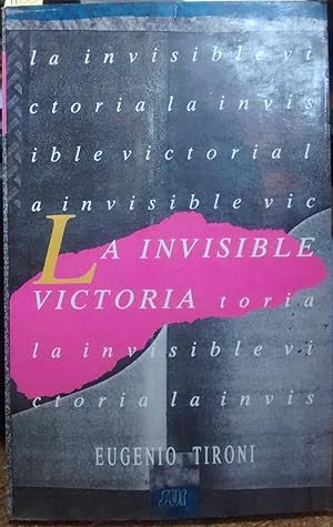 Imagen del vendedor de La invisible victoria. Campaas electorales y democracia en Chile a la venta por Librera Monte Sarmiento