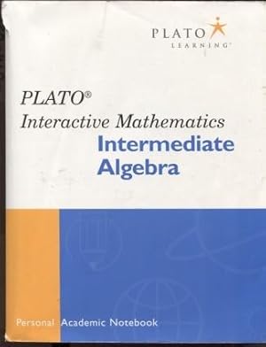 Seller image for Plato Learning : Interactive Mathematics Intermediate Algebra for sale by E Ridge Fine Books