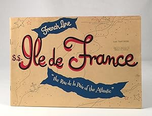 French Line S.S. Ile De France: The Rue De La Paix of the Atlantic