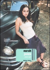 Immagine del venditore per Norah Jones. Piano Girl. venduto da FIRENZELIBRI SRL