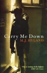 Bild des Verkufers fr Carry me Down zum Verkauf von timkcbooks (Member of Booksellers Association)