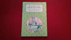 Seller image for BUNNIES AND THEIR GRANDMA for sale by Betty Mittendorf /Tiffany Power BKSLINEN