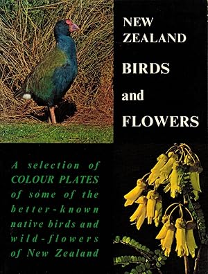 New Zealand Birds and Flowers: A Selection of Colour Plates