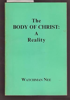 Seller image for The Body of Christ a Reality for sale by Laura Books