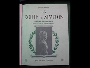 Seller image for La route du Simplon. Illustrations de Frdric Boissonnas. for sale by Librairie Le Trait d'Union sarl.