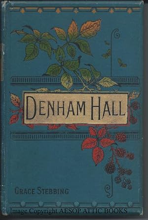 DENHAM HALL : a Story of Wiclif's Days