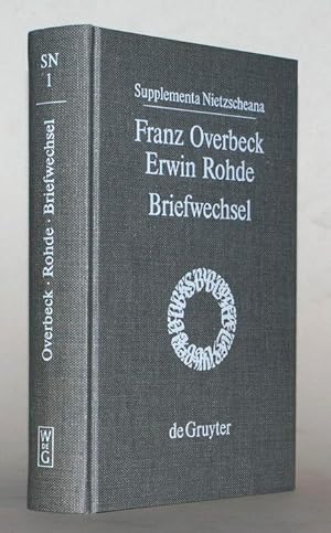 Immagine del venditore per Franz Overbeck - Erwin Rohde. Briefwechsel. Mit einer Einfhrung von Uvo Hlscher. [Supplementa Nietzscheana; 1] venduto da Antiquariat Stefan Wulf