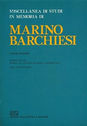 Bild des Verkufers fr Miscellanea di studi in memoria di Marino Barchiesi. zum Verkauf von FIRENZELIBRI SRL