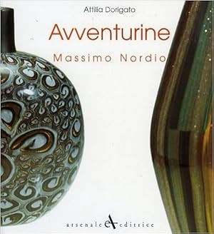 Imagen del vendedor de Avventurine Massimo Nordio. a la venta por FIRENZELIBRI SRL