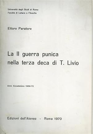 Bild des Verkufers fr La II Guerra punica nella terza Deca di Tito Livio. zum Verkauf von FIRENZELIBRI SRL