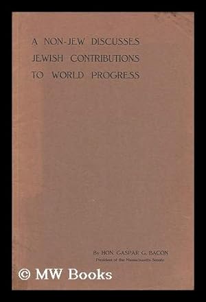 Seller image for A Non-Jew Discusses Jewish Contributions to World Progress for sale by MW Books