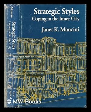 Immagine del venditore per Strategic Styles : Coping in the Inner City / Janet K. Mancini venduto da MW Books