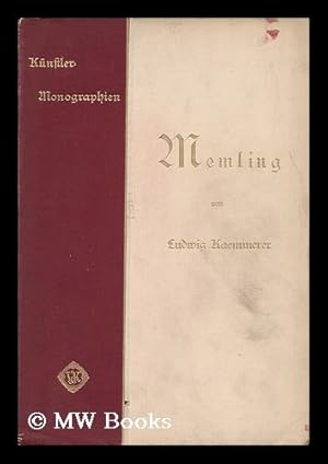 Seller image for Memling. Kunstler-Monographien - XXXIX for sale by MW Books