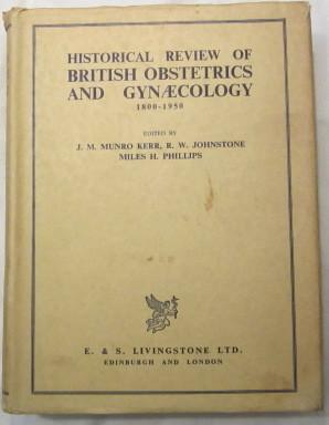 Seller image for Historical Review of British Obstetrics and Gynaecology 1800-1950 for sale by Glenbower Books