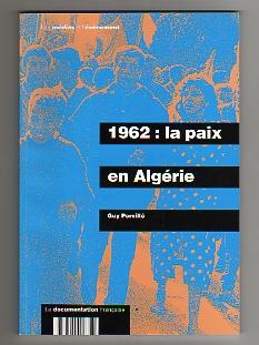 Bild des Verkufers fr 1962 : La Paix en Algrie. zum Verkauf von Bookinerie