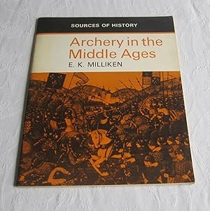 Archery in the Middle Ages (Sources of History series)