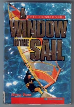 Seller image for A Window in the Sail for sale by The Children's Bookshop