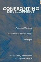 Bild des Verkufers fr Confronting Development Assessing Mexico's Economic and Social Policy Challenges zum Verkauf von Mahler Books