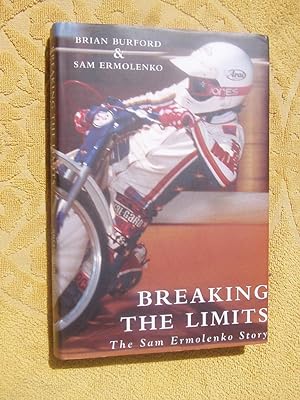 Seller image for BREAKING THE LIMITS - THE SAM ERMOLENKO STORY for sale by Ron Weld Books