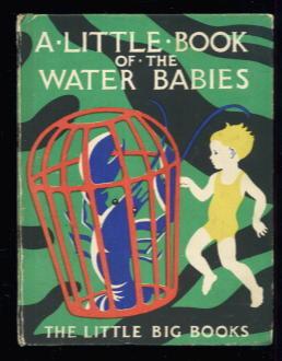 Imagen del vendedor de A Little Book of the Water Babies: The Little Big Books Series a la venta por Lazy Letters Books