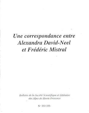 Une correspondance entre Alexandra David-Neel et Frédéric Mistral