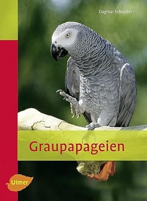 Seller image for Graupapageien for sale by AHA-BUCH GmbH