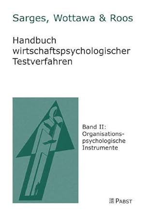 Bild des Verkufers fr Handbuch wirtschaftspsychologischer Testverfahren 02 : Organisationspsychologische Instrumente zum Verkauf von AHA-BUCH GmbH
