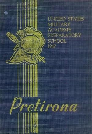 Pretirona: United States Military Academy Preparatory School 1947 (Yearbook)