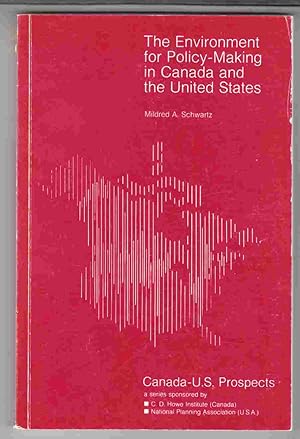 Image du vendeur pour The Environment for Policy-Making in Canada and the United States mis en vente par Riverwash Books (IOBA)