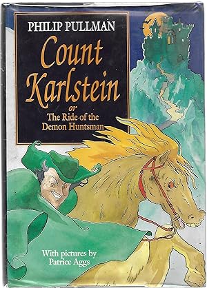 Imagen del vendedor de Count Karlstein or The Ride Of The Demon Huntsman a la venta por Paul Preston 1st Editions