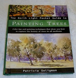 Image du vendeur pour The North Light Pocket Guide to Painting Trees mis en vente par Pheonix Books and Collectibles