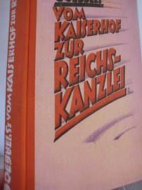 Imagen del vendedor de Vom Kaiserhof zur Reichskanzlei Eine historische Darstellung in Tagebuchblttern a la venta por Alte Bcherwelt