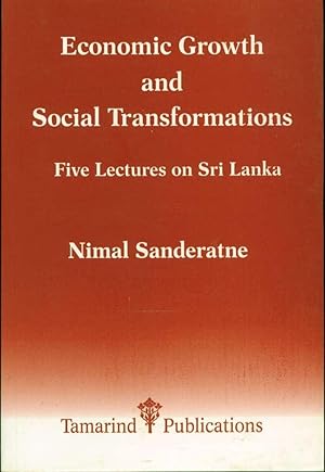 Seller image for Economic Growth and Social Transformations: Five Lectures on Sri Lanka for sale by Book Dispensary
