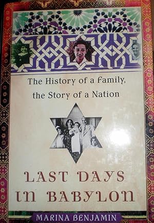 Bild des Verkufers fr Last Days In Babylon: The History of a Family, the Story of a Nation zum Verkauf von Frabjoy Books
