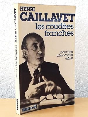 Seller image for Les coudes franches. Pour une dmocratie relle [ exemplaire ddicac ] for sale by Librairie du Cardinal