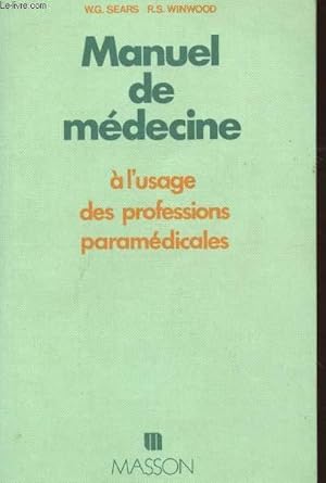 Imagen del vendedor de MANUEL DE MEDECINE - A L'USAGE DES PROFESSIONS PARAMEDICALES. a la venta por Le-Livre