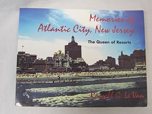 Image du vendeur pour Memories of Atlantic City, New Jersey The Queen of Resorts mis en vente par Princeton Antiques Bookshop