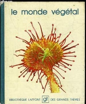 Bild des Verkufers fr LE MONDE VEGETAL zum Verkauf von Le-Livre