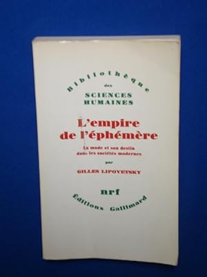 L'Empire de l'éphémère - La mode et son destin dans les sociétés modernes