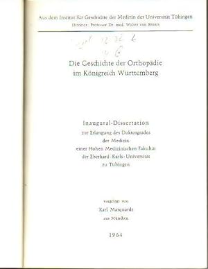 Immagine del venditore per Die Geschichte der Orthopdie im Knigreich Wrttemberg. Dissertation an der Eberhard-Karls-Universitt zu Tbingen, 1964. venduto da Antiquariat Carl Wegner