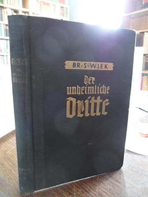 Imagen del vendedor de Der unheimliche Dritte. Kriminalroman. a la venta por Antiquariat Floeder