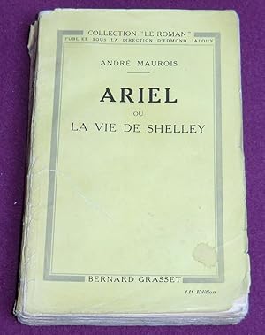 Seller image for ARIEL ou La vie de Shelley for sale by LE BOUQUINISTE