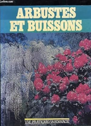 Immagine del venditore per ARBUSTES ET BUISSONS venduto da Le-Livre