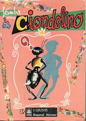 Ciondolino. Libro per i ragazzi. Con illustrazioni e tavole a colori di Vinicio Berti