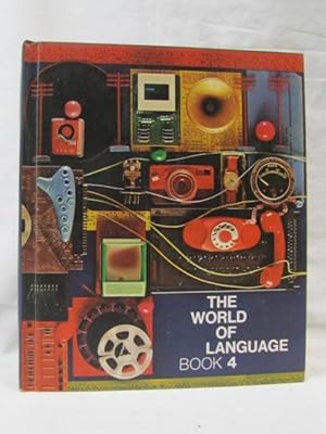 Image du vendeur pour Book 4 The World of Language mis en vente par Princeton Antiques Bookshop