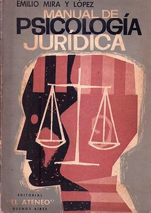 MANUAL DE PSICOLOGIA JURIDICA. Original revisado, actualizado y ampliado por el autor para la 5ta...