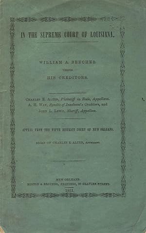 In the Supreme Court of Louisiana. William A. Beecher versus his creditors